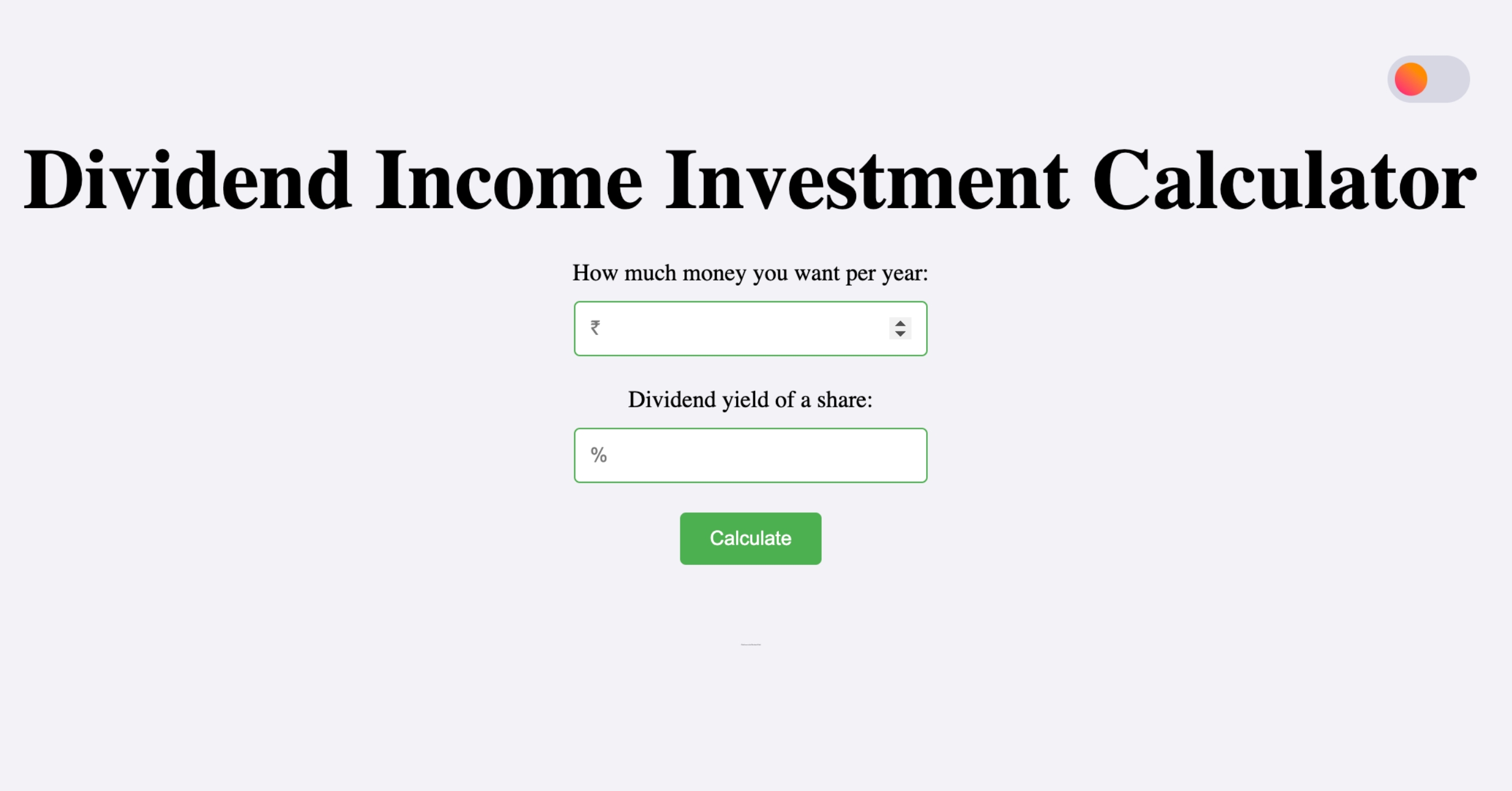 Dividend Income Investment Calculator