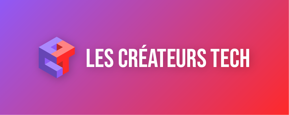 Les créateurs tech