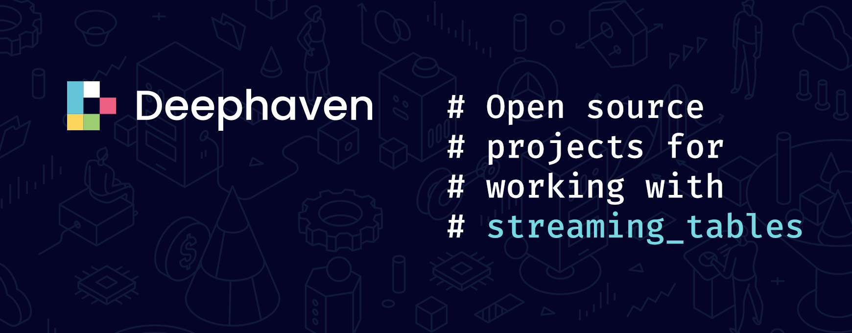 Open Source at Deephaven