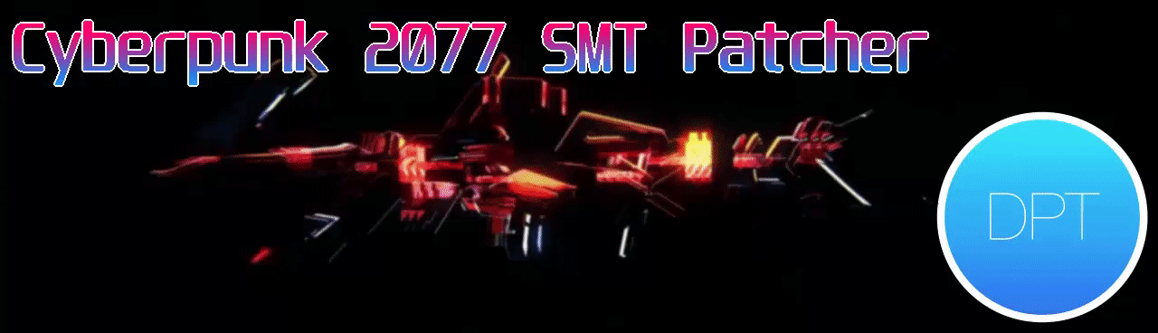 Cyberpunk 2077 SMT Patcher