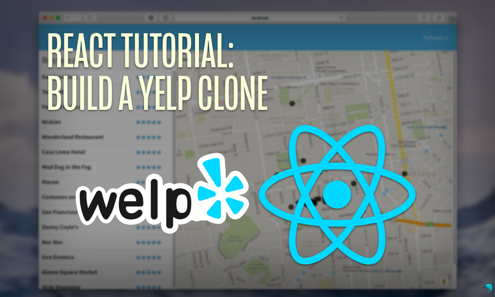 Fullstack React Yelp Clone Tutorial