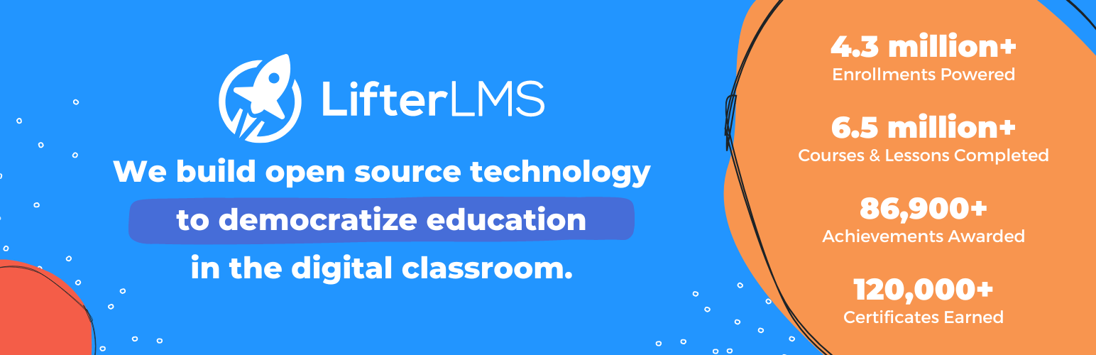 LifterLMS: We build open source technology to democratize education in the digital classroom