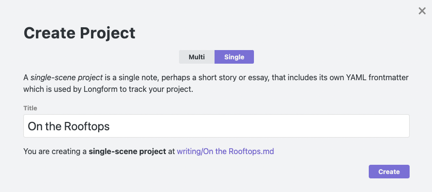 Creating a single-scene Longform project in the Create Project modal