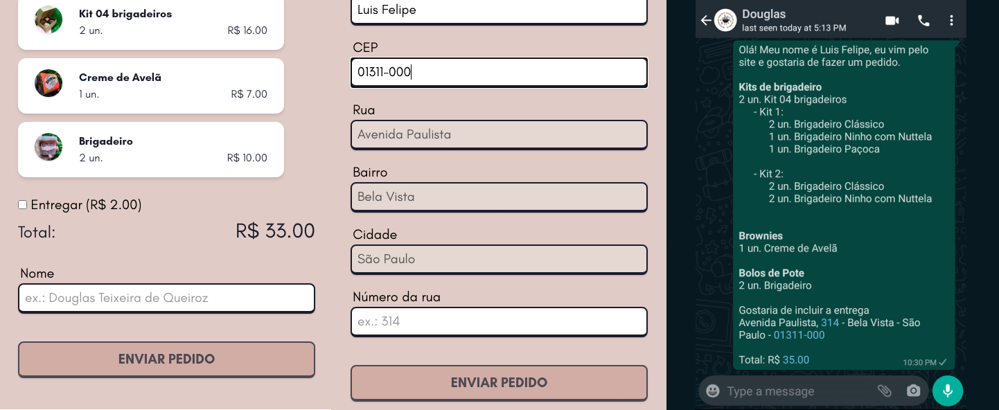 There are 3 screenshots, side-by-side. The first is an overview of selected products, showing the price. The second is the form to get the required information. The third is the message screenshot on WhatsApp, with the order.