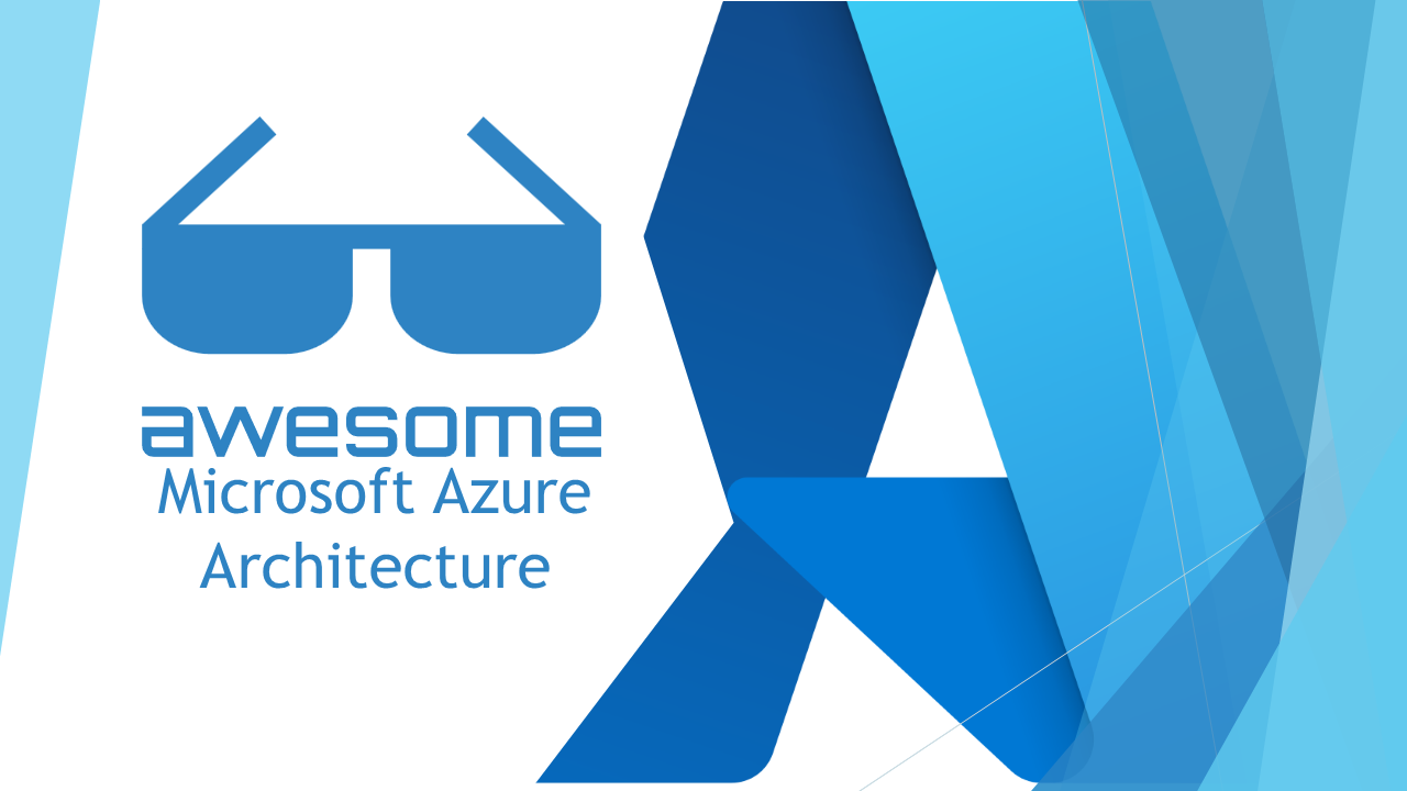 Awesome_Azure_Architecture.png