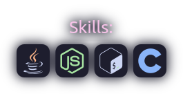 Skills: Java, Node.js, Bash, C, Lua