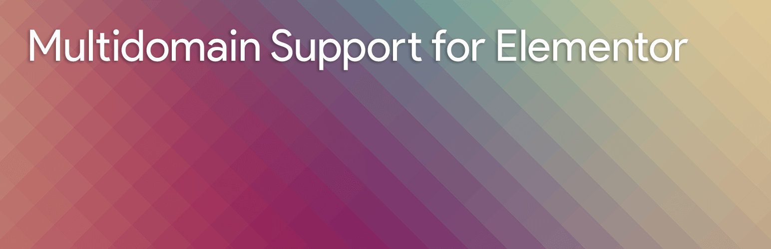 Multidomain Support_For_Elementor