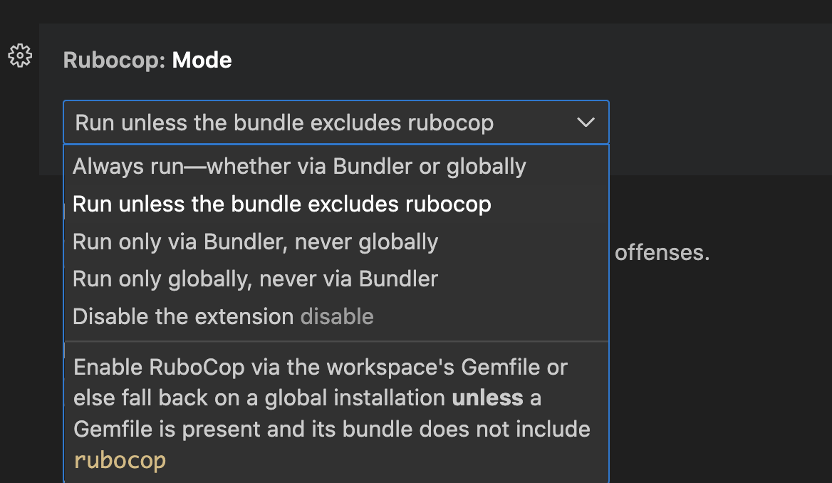 Enable RuboCop via the workspace's Gemfile or else fall back on a global installation unless a Gemfile is present and its bundle does not include rubocop