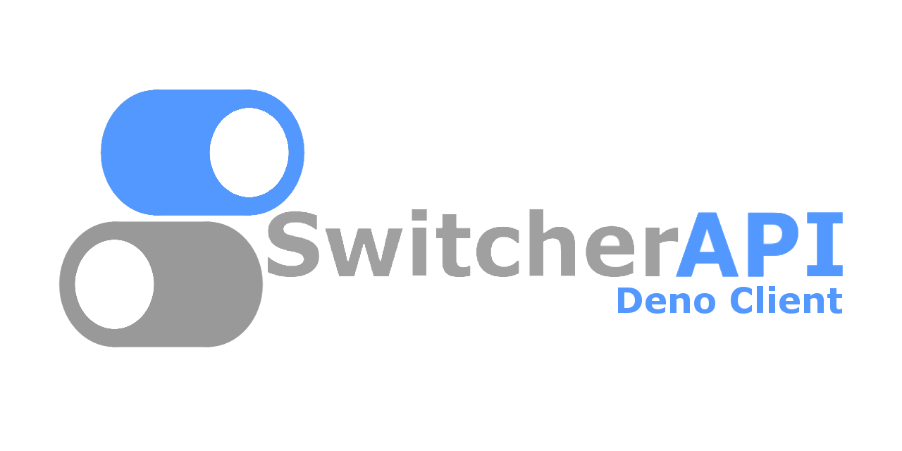 Switcher API: Deno Client: Cloud-based Feature Flag API
