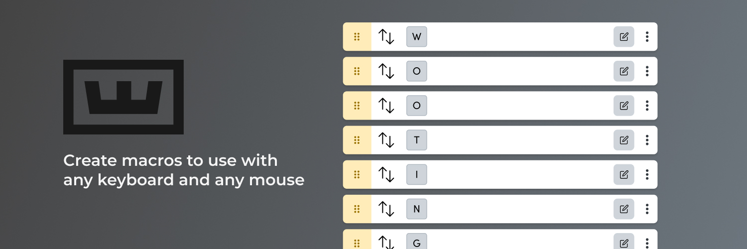 Wootomation* – Create macros to use with any keyboard and any mouse