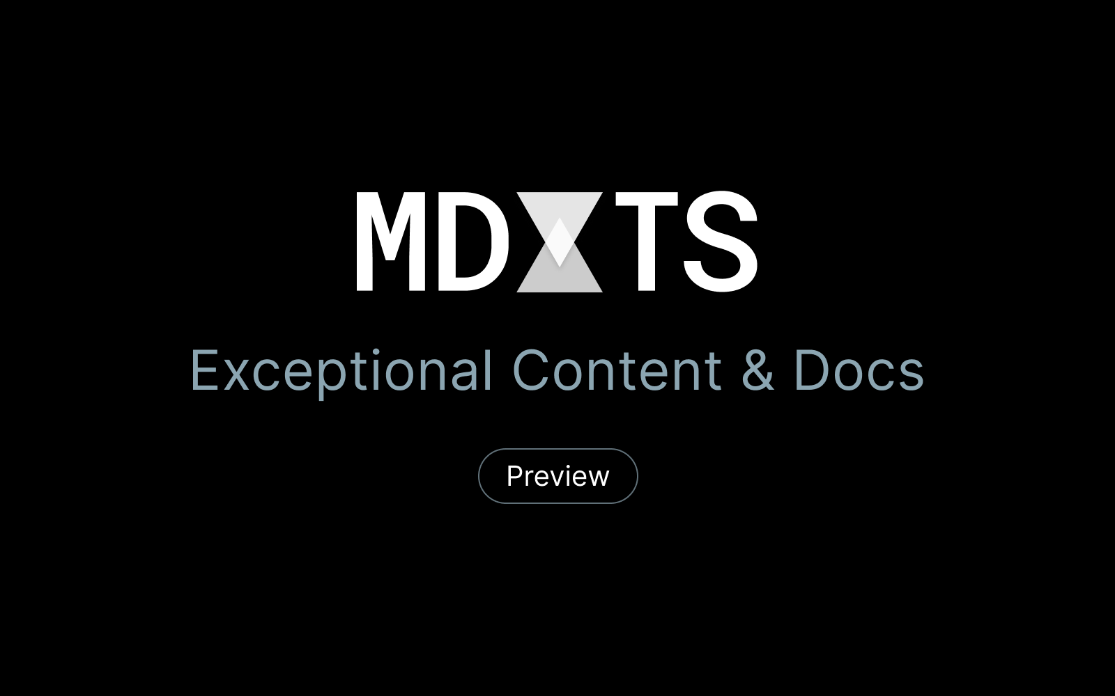 MDXTS - Exceptional Content & Docs