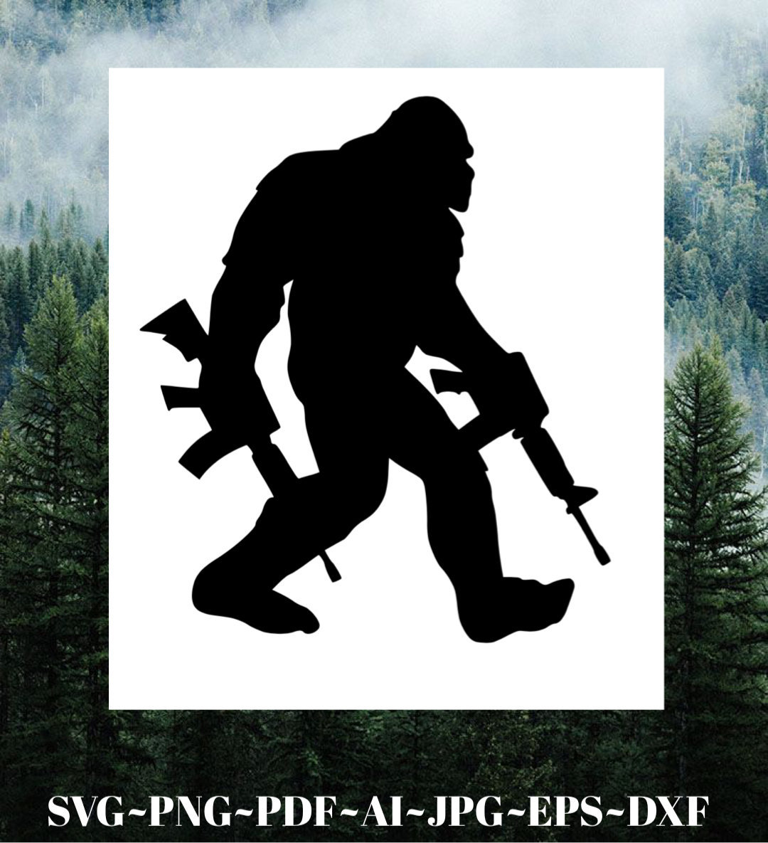 Bigfoot With Guns SVG