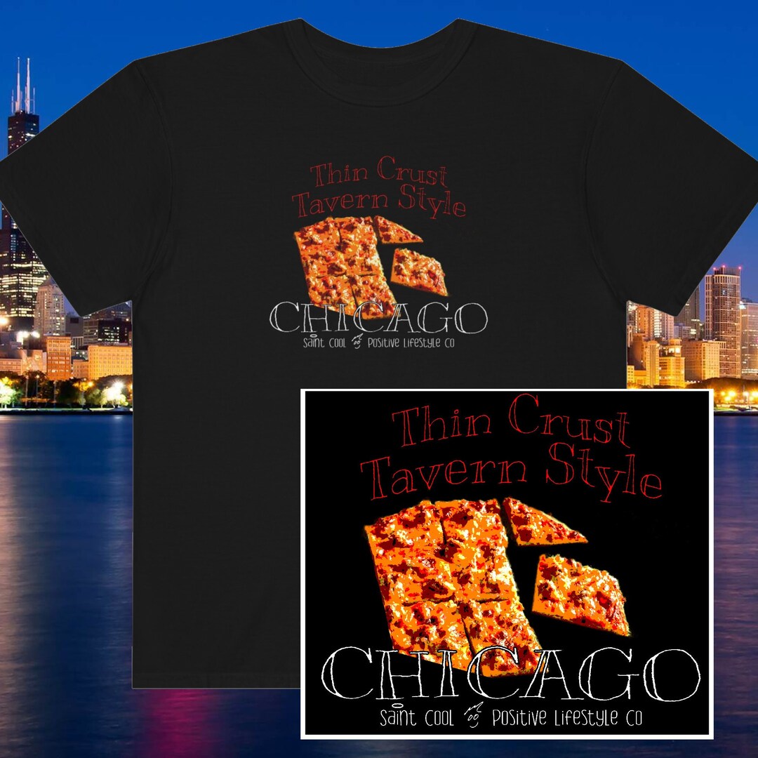 Chicago Tavern Style Pizza Thin Crust Comfort Colors Garment-dyed T ...