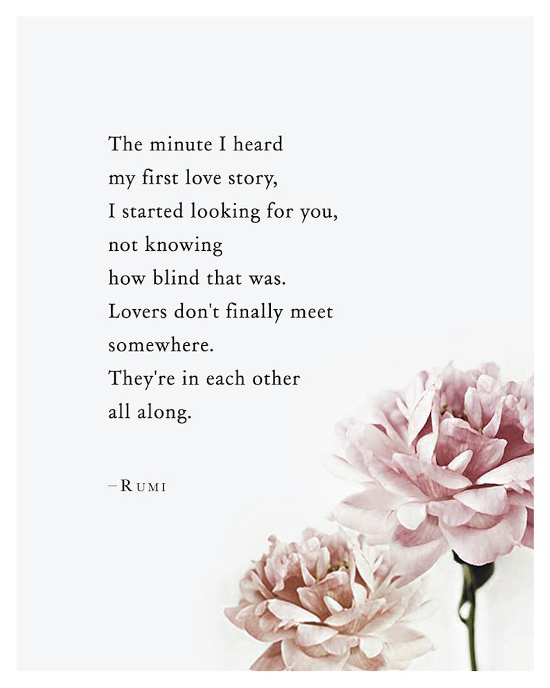 Rumi love poem The minute I heard my first love story Etsy