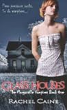 Glass Houses by Rachel Caine