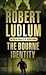 The Bourne Identity by Robert Ludlum