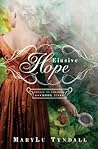 Elusive Hope by MaryLu Tyndall