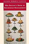 Mrs Beeton's Book of Household Management by Isabella Beeton