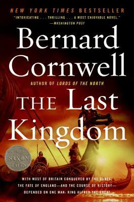 The Last Kingdom (The Saxon Stories, #1)