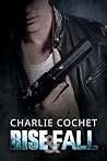 Rise & Fall by Charlie Cochet