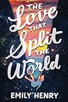 The Love That Split the World