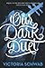 Our Dark Duet (Monsters of Verity, #2)