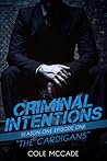 The Cardigans (Criminal Intentions, #1)