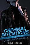 Junk Shop Blues (Criminal Intentions, #2)