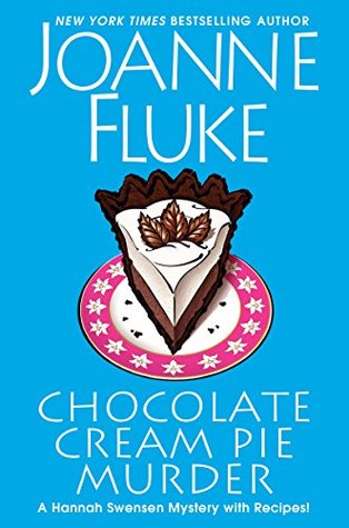 Chocolate Cream Pie Murder (Hannah Swensen, #24)