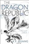 The Dragon Republic (The Poppy War, #2)