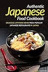 Authentic Japanese Food Cookbook by Daniel Humphreys