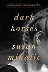 Review of Dark Horses by Susan Mihalic