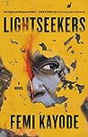 Review of Lightseekers by Femi Kayode