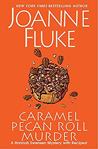 Caramel Pecan Roll Murder (Hannah Swensen, #28)