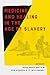 Medicine and Healing in the Age of Slavery by Sean Morey Smith