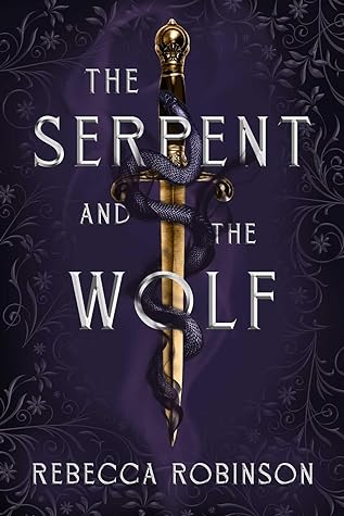 The Serpent and the Wolf (Dark Inheritance Trilogy, #1)