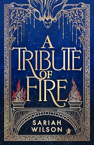 A Tribute of Fire (The Eye of the Goddess, #1)