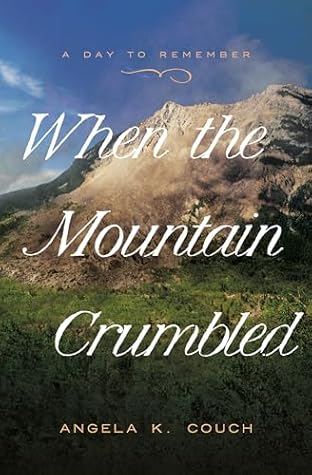 When the Mountain Crumbled (A Day to Remember, #4)