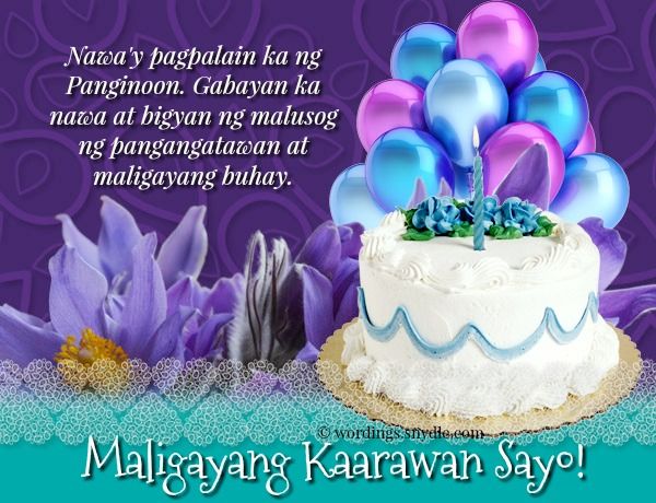 Tagalog Birthday Messages: A special day becomes even more special when ...