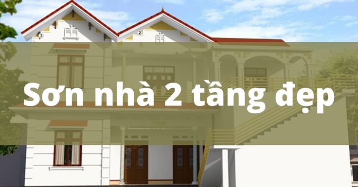 15+ mẫu] Sơn nhà 2 tầng đẹp nhất năm 2020 | Sơn nhà, Màu sơn nhà, Sơn