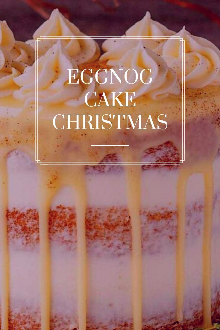 Christmas Cake Idea Christmas Cake Eggnog Cake Holiday Cooking These traditional christmas desserts are essential for the holidays, including yule logs, sugar cookies, fruitcake, and more. pinterest