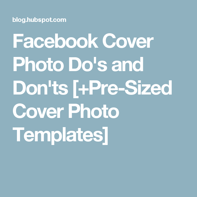 How to Size & Design Your Facebook Cover Photo or Video [Templates ...