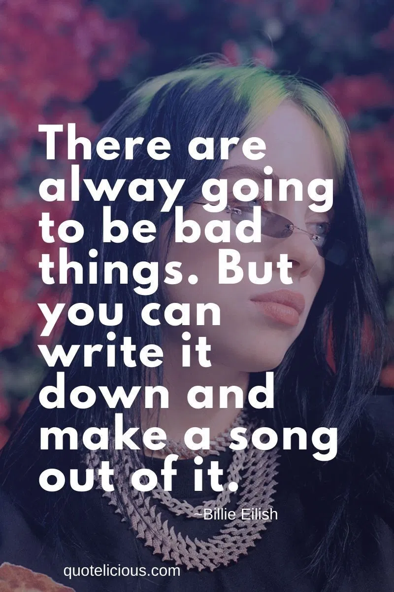 Billie eilish quotes and sayings – Artofit