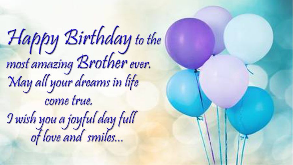 Happy Birthday Brother Birthday Wishes for Brother