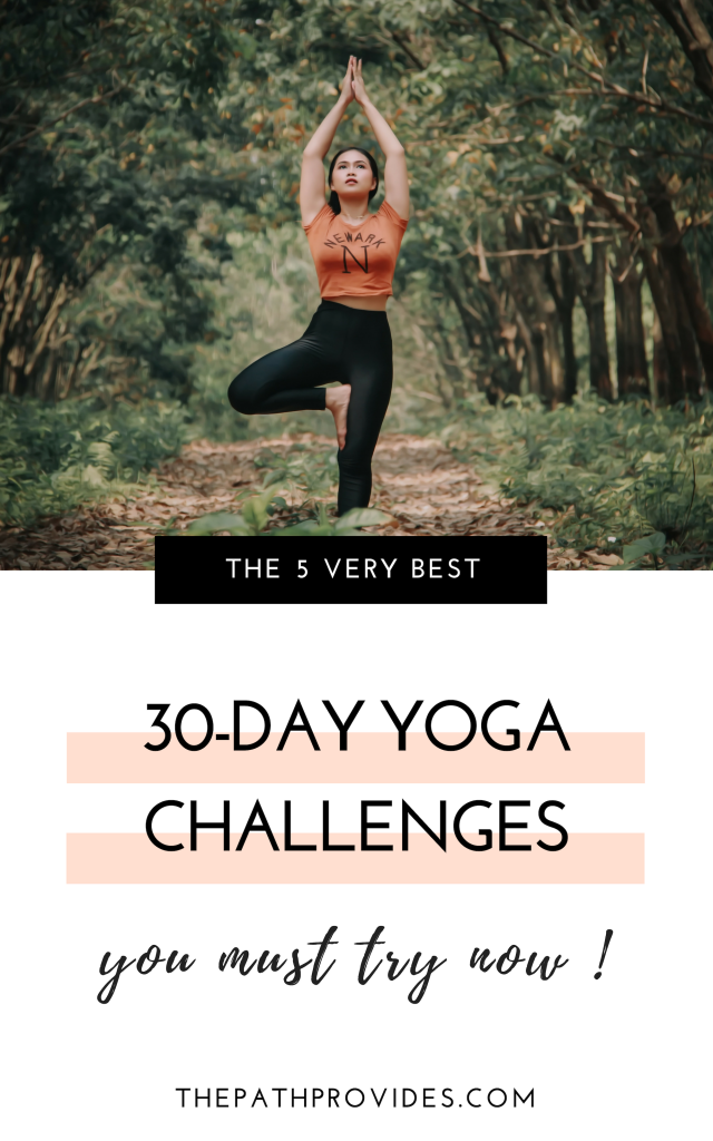 Best 30Day Yoga Challenges to Rock your Practice — The Path Provides