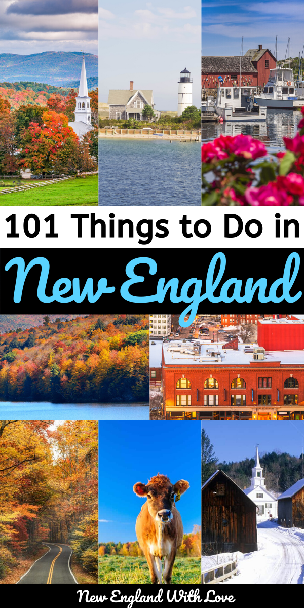 101 Things to Do in New England: The Ultimate New England Bucket List ...