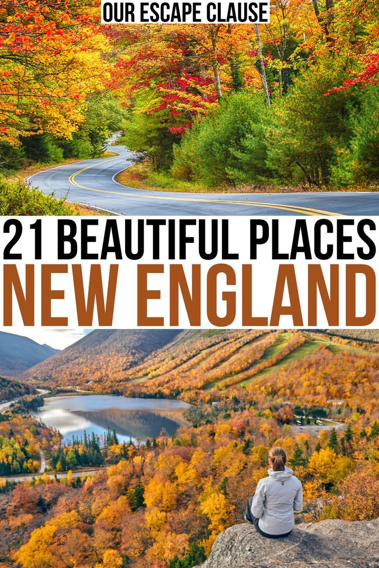 21 Best Places to Visit in New England - Our Escape Clause | Cool ...