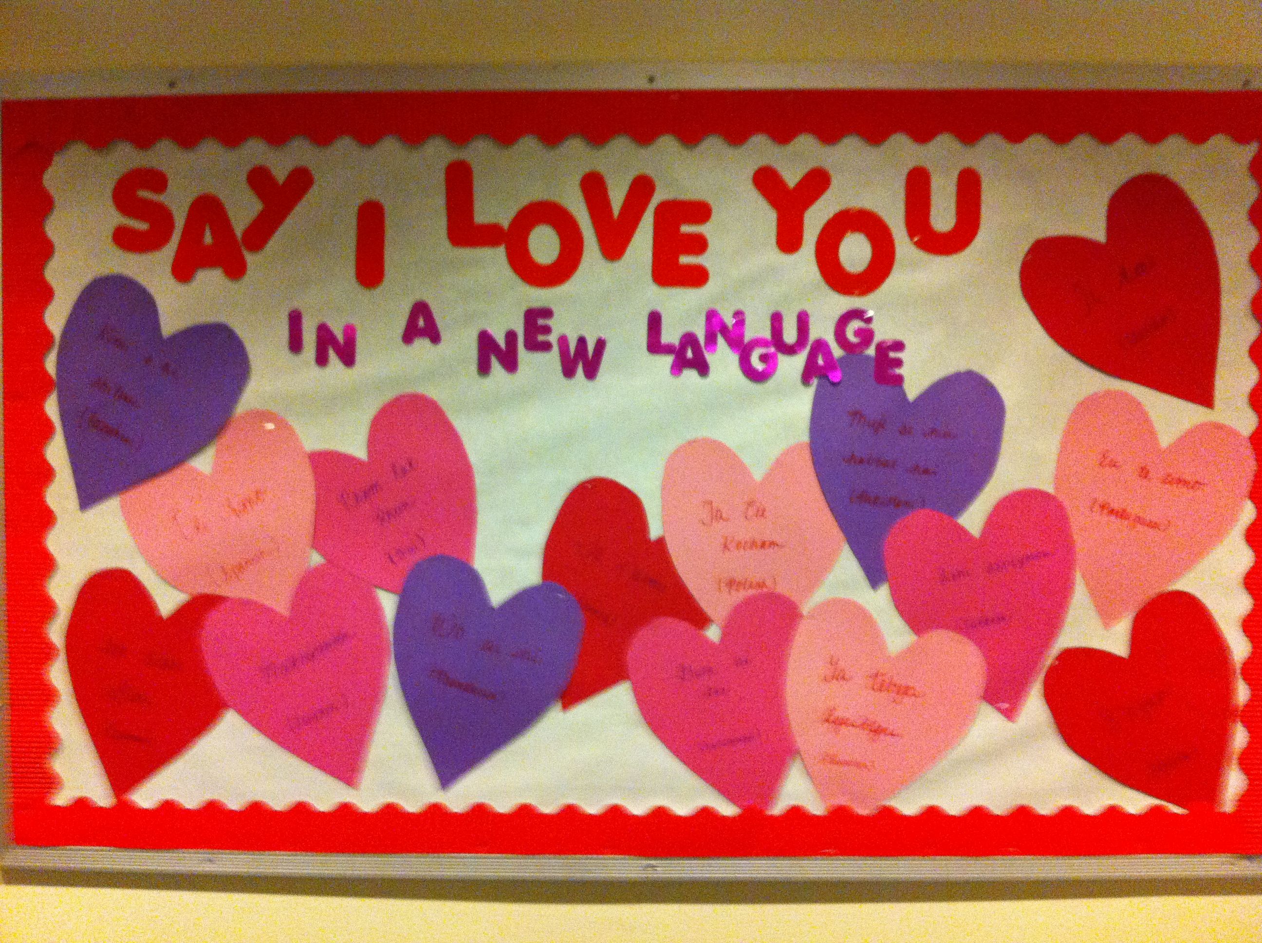 My February Bulletin Board. Each heart says "I Love You" and the