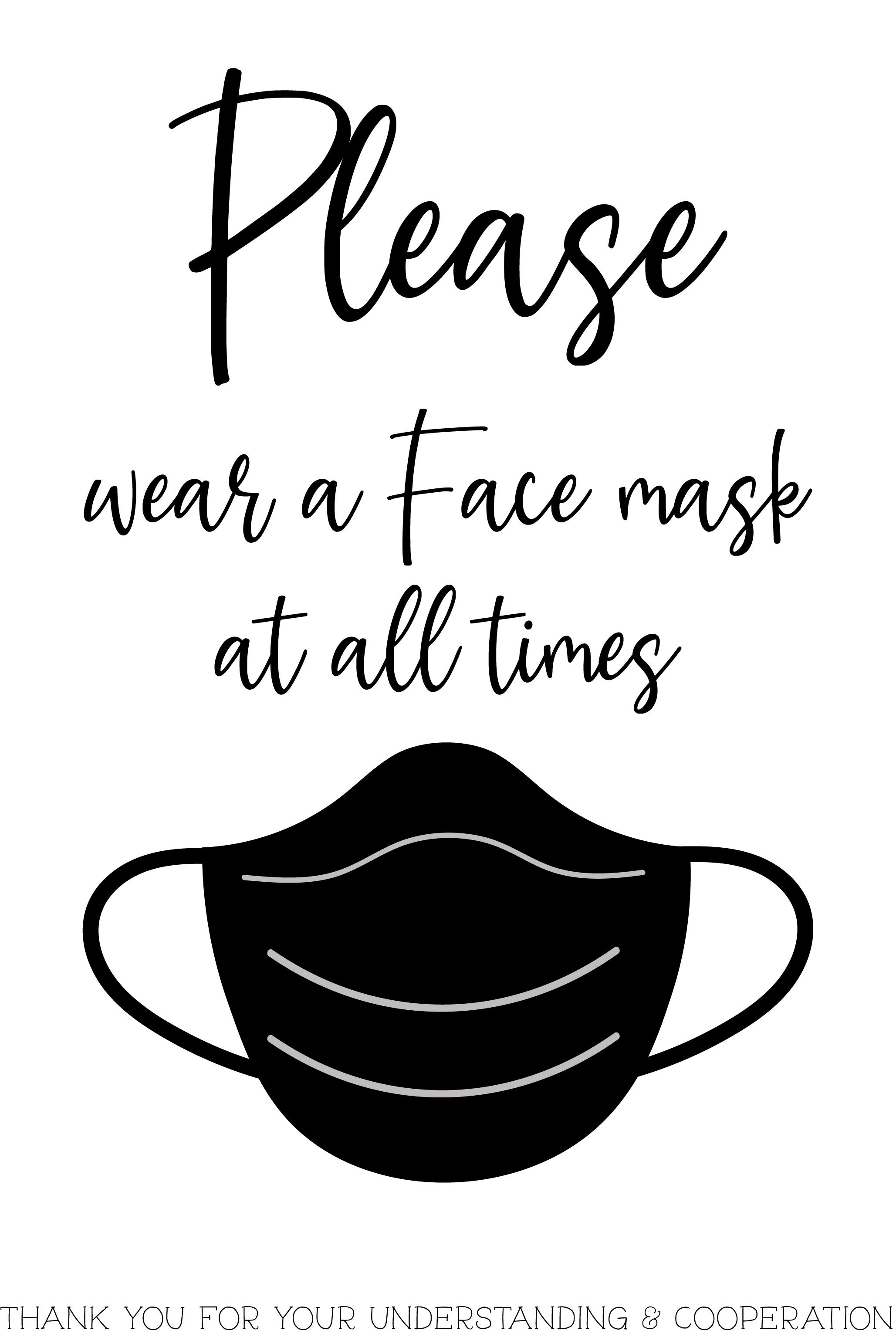 Please wear a Face mask at all times sign Instant Download JPEG SVG PNG ...