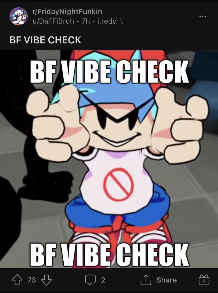 BF VIBE CHECK : r/FridayNightFunkin